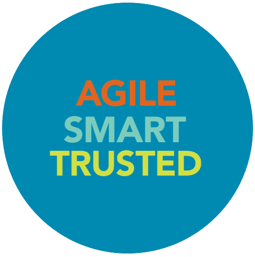 Agile, Smart, Trusted